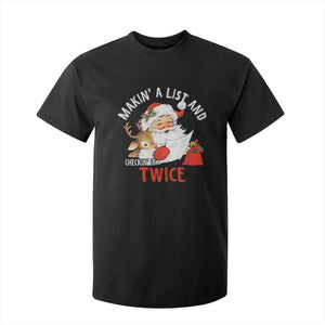 Funny Christmas Santa T Shirt For Kid Makin' A List And Checkin' It Twice TS11 Black Print Your Wear