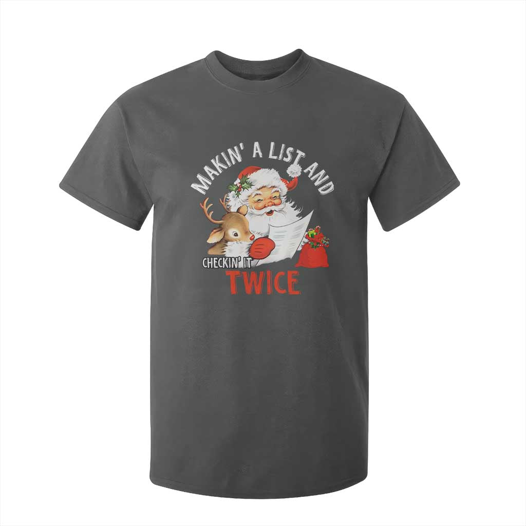 Funny Christmas Santa T Shirt For Kid Makin' A List And Checkin' It Twice TS11 Dark Heather Print Your Wear
