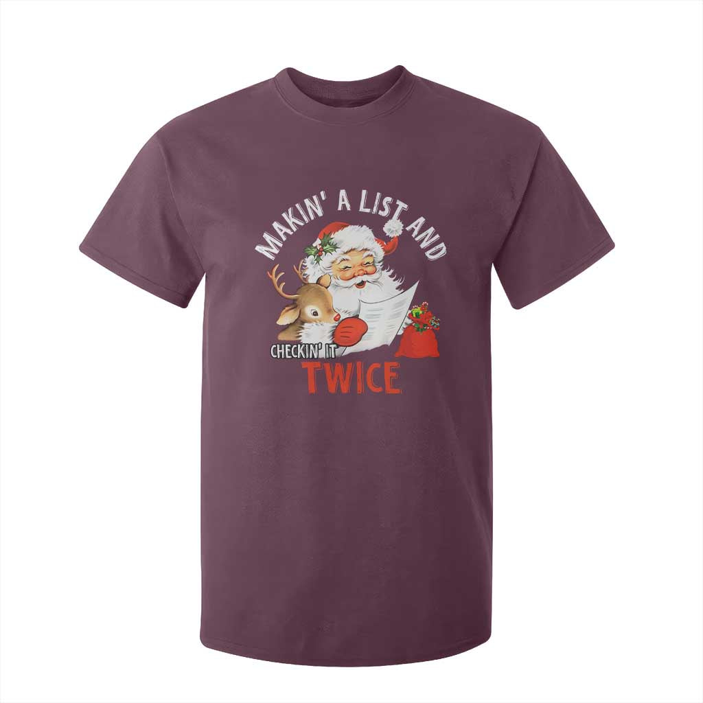Funny Christmas Santa T Shirt For Kid Makin' A List And Checkin' It Twice TS11 Maroon Print Your Wear