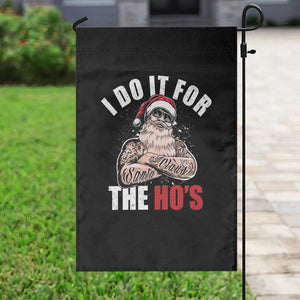 Funny Christmas Santa Garden Flag I Do It For The Ho's TS11 Print Your Wear