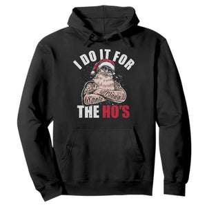 Funny Christmas Santa Hoodie I Do It For The Ho's TS11 Black Print Your Wear