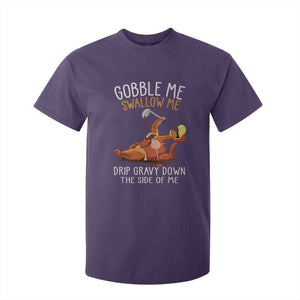 Funny Thanksgiving Turkey T Shirt For Kid Gobble Me Swallow Me Drip Gravy Down The Side Of Me TS11 Purple Print Your Wear
