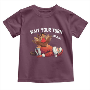 Funny ThanksMas Baby Shirt Wait Your Turn Fat Boy Turkey Santa TS11 Maroon Print Your Wear