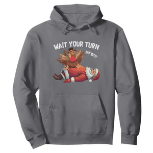 Funny ThanksMas Hoodie Wait Your Turn Fat Boy Turkey Santa TS11 Charcoal Print Your Wear
