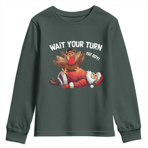 Funny ThanksMas Youth Sweatshirt Wait Your Turn Fat Boy Turkey Santa TS11 Dark Forest Green Print Your Wear