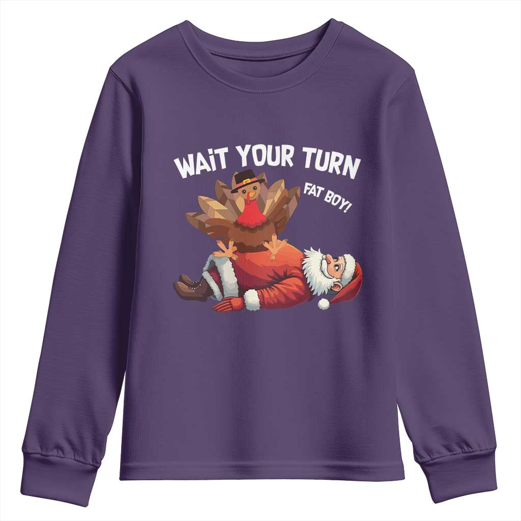 Funny ThanksMas Youth Sweatshirt Wait Your Turn Fat Boy Turkey Santa TS11 Purple Print Your Wear