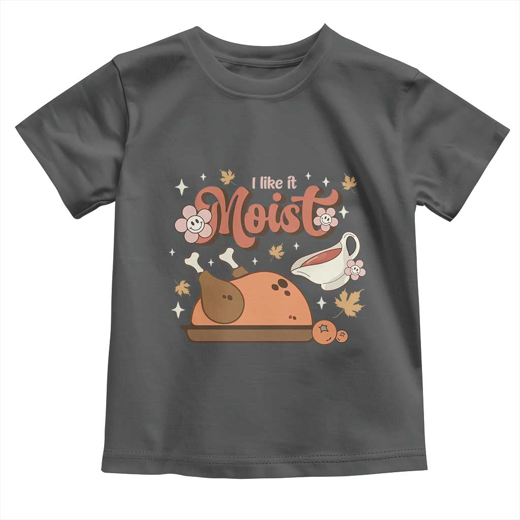 Funny Retro Thanksgiving Baby Shirt I Like It Moist Fall Season Family Matching TS11 Dark Heather Print Your Wear