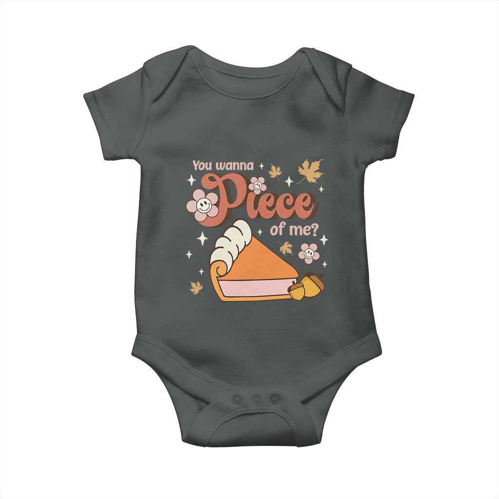 Funny Retro Thanksgiving Baby Onesie You Wanna Piece Of Me Fall Season Family Matching TS11 Dark Heather Print Your Wear