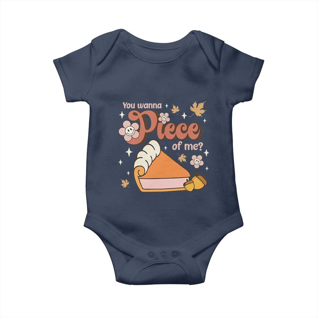 Funny Retro Thanksgiving Baby Onesie You Wanna Piece Of Me Fall Season Family Matching TS11 Navy Print Your Wear