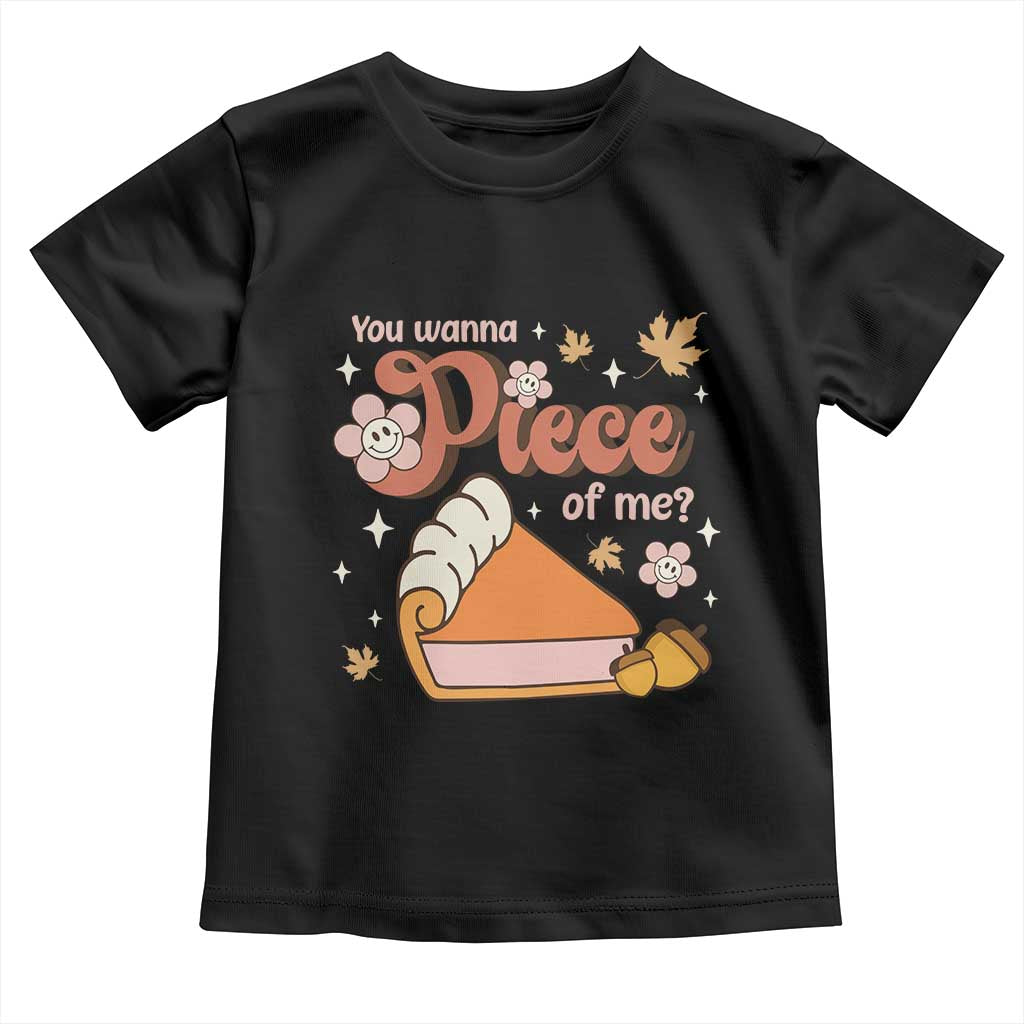Funny Retro Thanksgiving Baby Shirt You Wanna Piece Of Me Fall Season Family Matching TS11 Black Print Your Wear