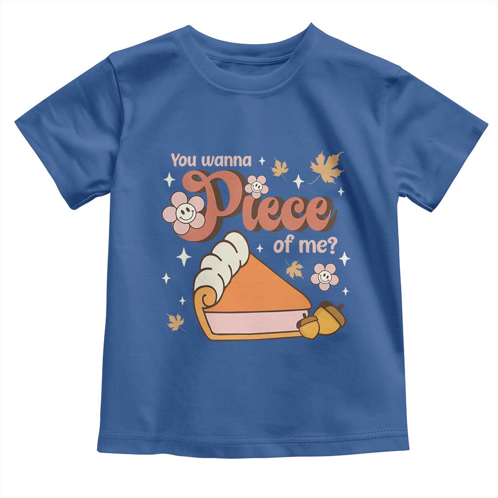 Funny Retro Thanksgiving Baby Shirt You Wanna Piece Of Me Fall Season Family Matching TS11 Royal Blue Print Your Wear