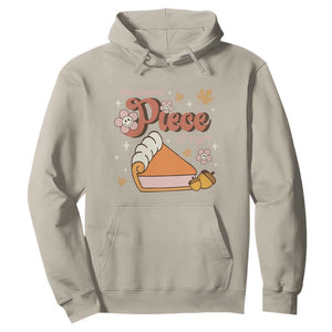 Funny Retro Thanksgiving Hoodie You Wanna Piece Of Me Fall Season Family Matching TS11 Sand Print Your Wear