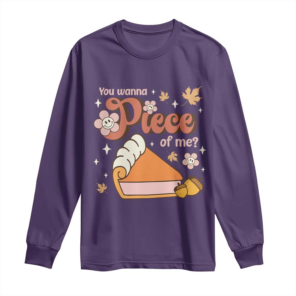 Funny Retro Thanksgiving Long Sleeve Shirt You Wanna Piece Of Me Fall Season Family Matching TS11 Purple Print Your Wear