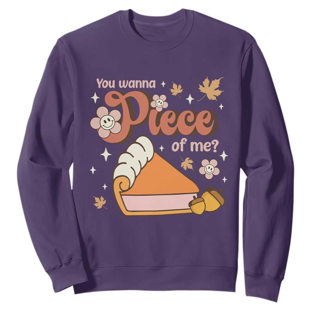 Funny Retro Thanksgiving Sweatshirt You Wanna Piece Of Me Fall Season Family Matching TS11 Purple Print Your Wear