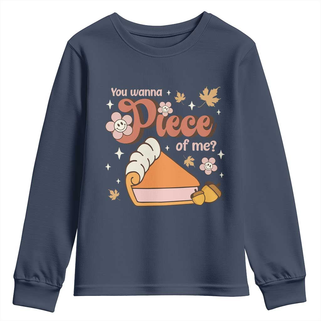 Funny Retro Thanksgiving Youth Sweatshirt You Wanna Piece Of Me Fall Season Family Matching TS11 Navy Print Your Wear