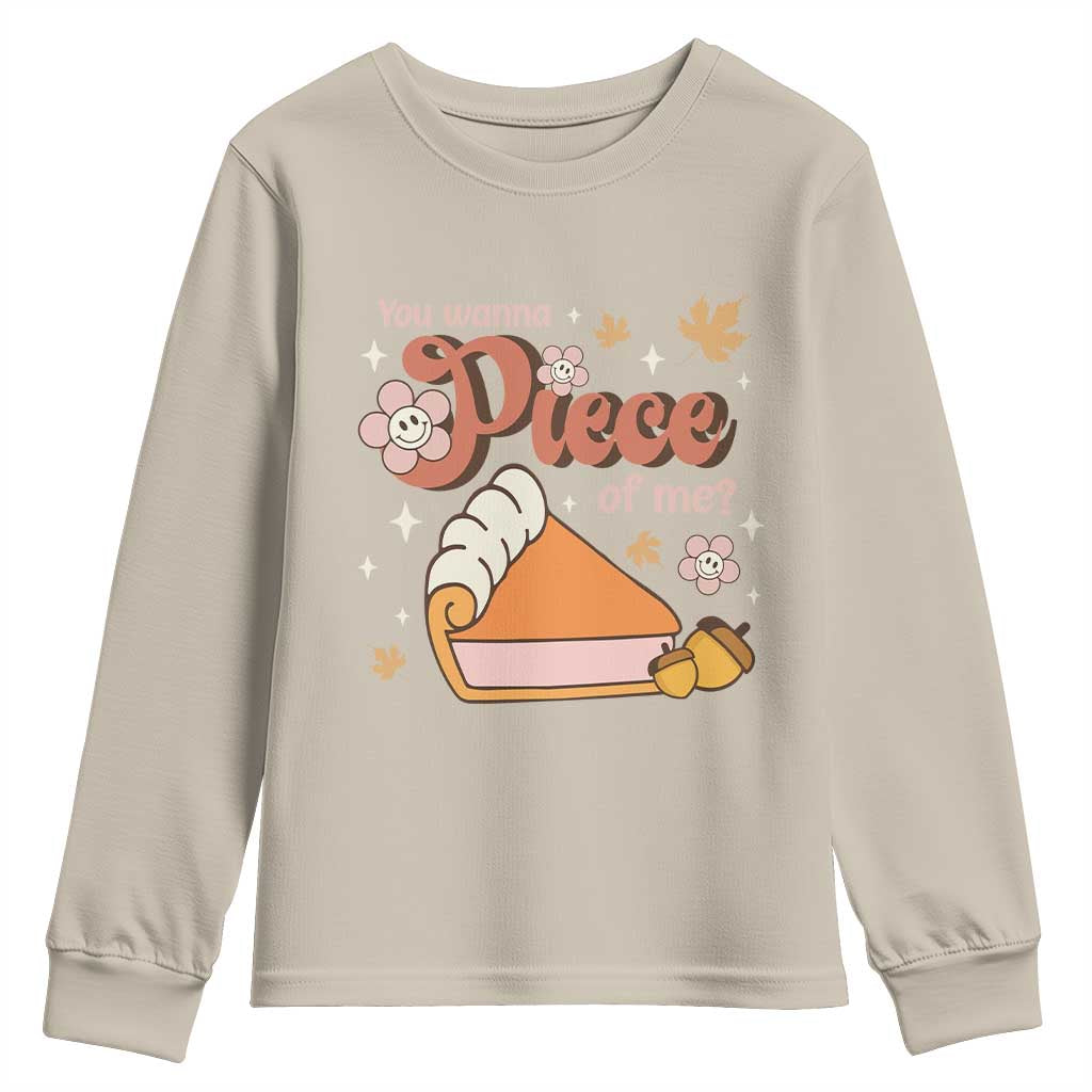 Funny Retro Thanksgiving Youth Sweatshirt You Wanna Piece Of Me Fall Season Family Matching TS11 Sand Print Your Wear