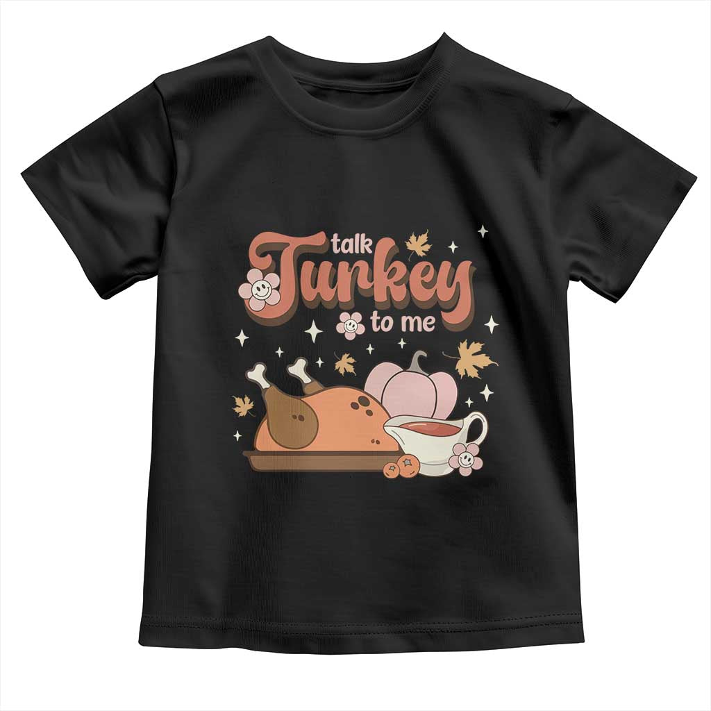 Funny Retro Thanksgiving Baby Shirt Talk Turkey To Me Fall Season Family Matching TS11 Black Print Your Wear