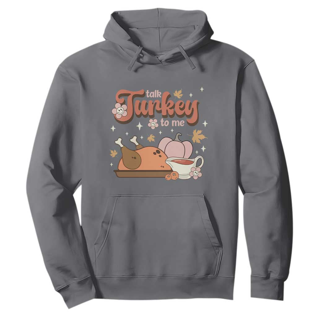 Funny Retro Thanksgiving Hoodie Talk Turkey To Me Fall Season Family Matching TS11 Charcoal Print Your Wear