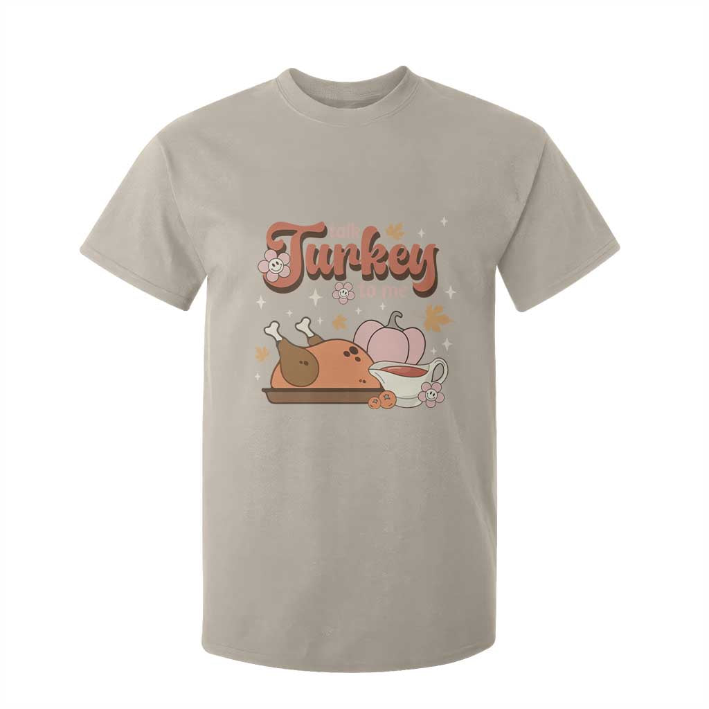 Funny Retro Thanksgiving T Shirt For Kid Talk Turkey To Me Fall Season Family Matching TS11 Sand Print Your Wear