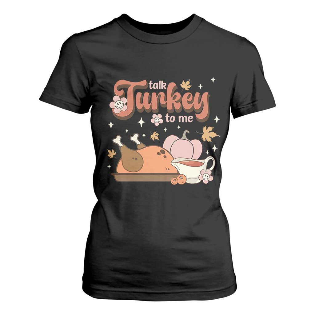 Funny Retro Thanksgiving T Shirt For Women Talk Turkey To Me Fall Season Family Matching TS11 Black Print Your Wear