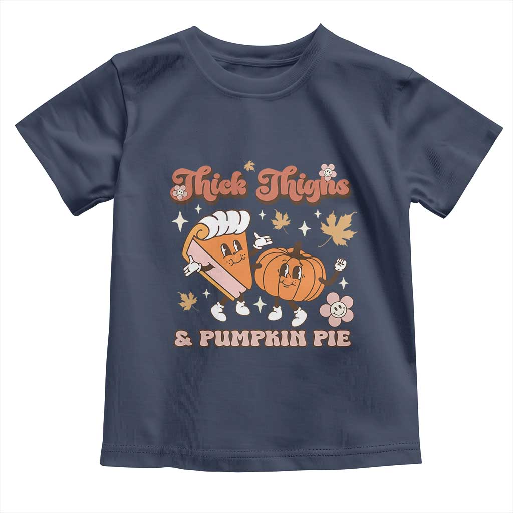 Funny Retro Thanksgiving Baby Shirt Thick Thighs And Pumpkin Pie Fall Season Family Matching TS11 Navy Print Your Wear