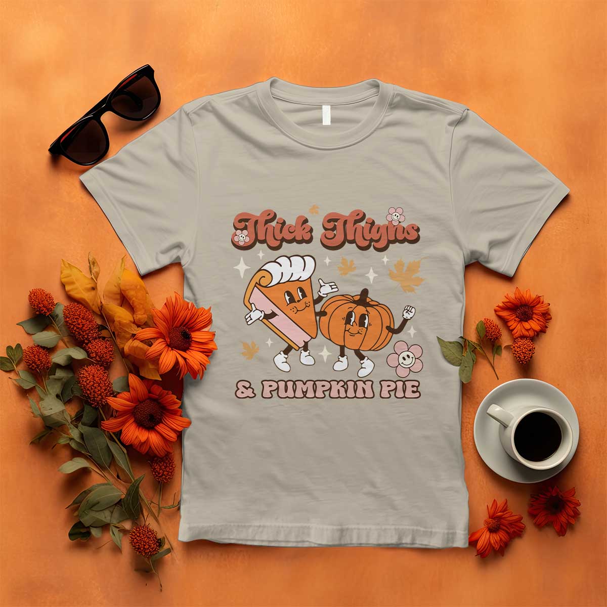 Funny Retro Thanksgiving T Shirt Thick Thighs And Pumpkin Pie Fall Season Family Matching TS11 Sand Print Your Wear