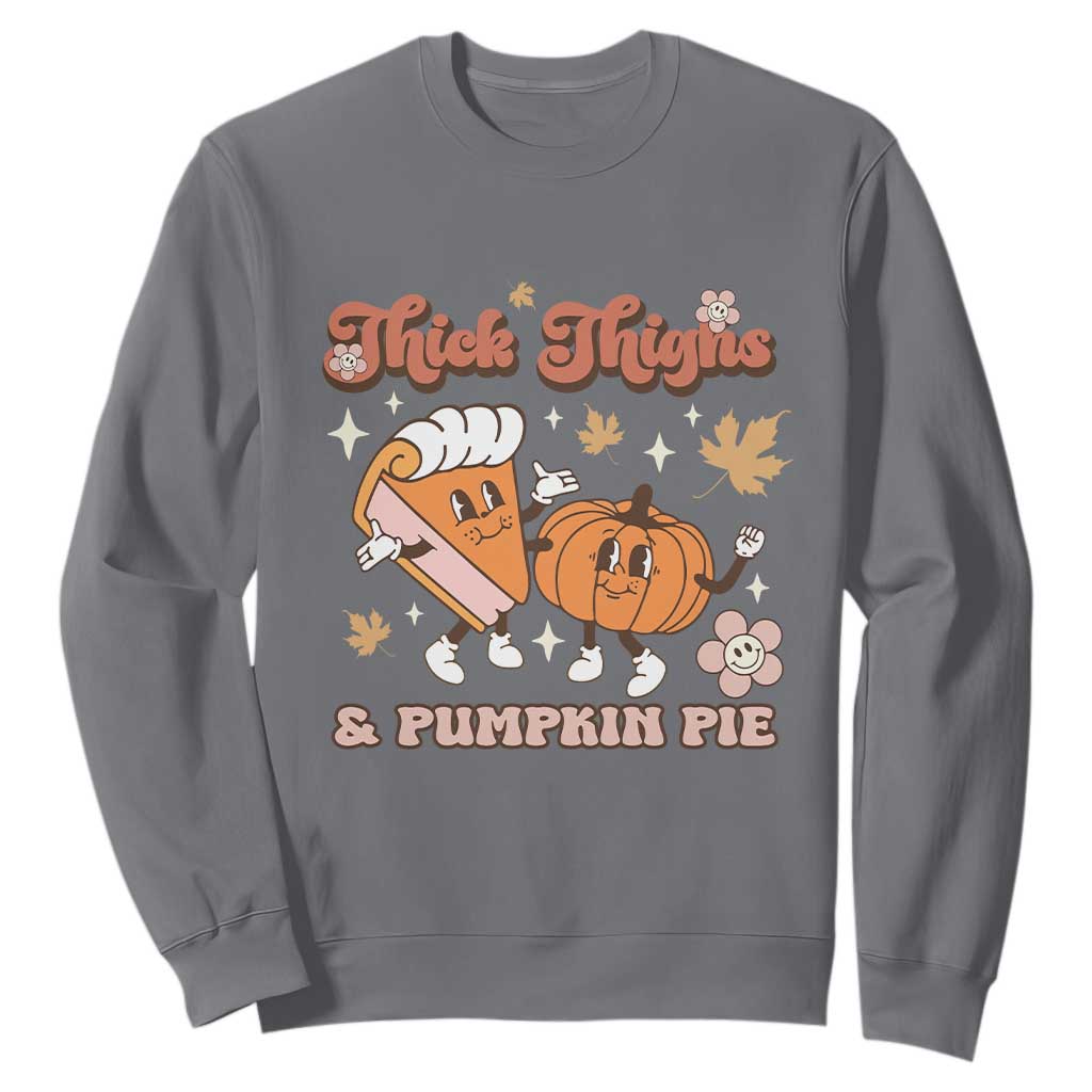 Funny Retro Thanksgiving Sweatshirt Thick Thighs And Pumpkin Pie Fall Season Family Matching TS11 Charcoal Print Your Wear