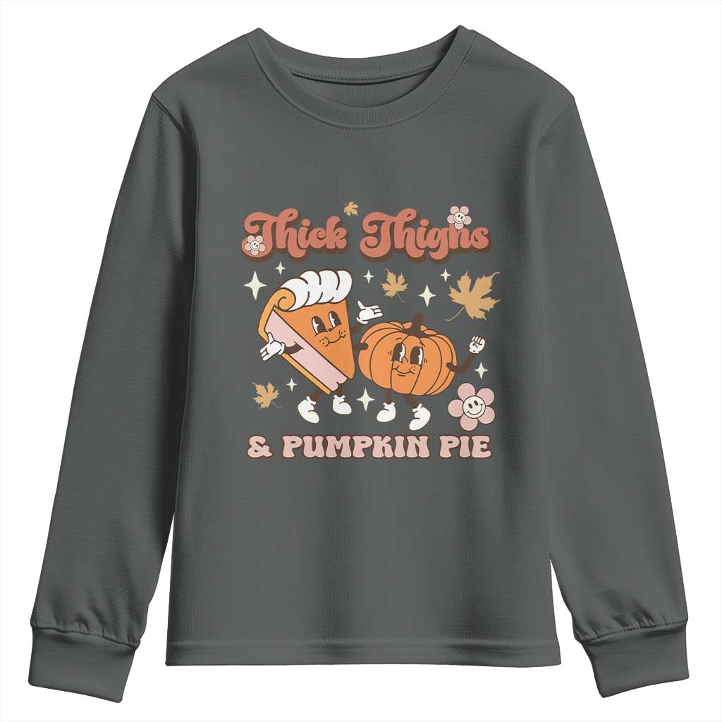 Funny Retro Thanksgiving Youth Sweatshirt Thick Thighs And Pumpkin Pie Fall Season Family Matching TS11 Dark Heather Print Your Wear