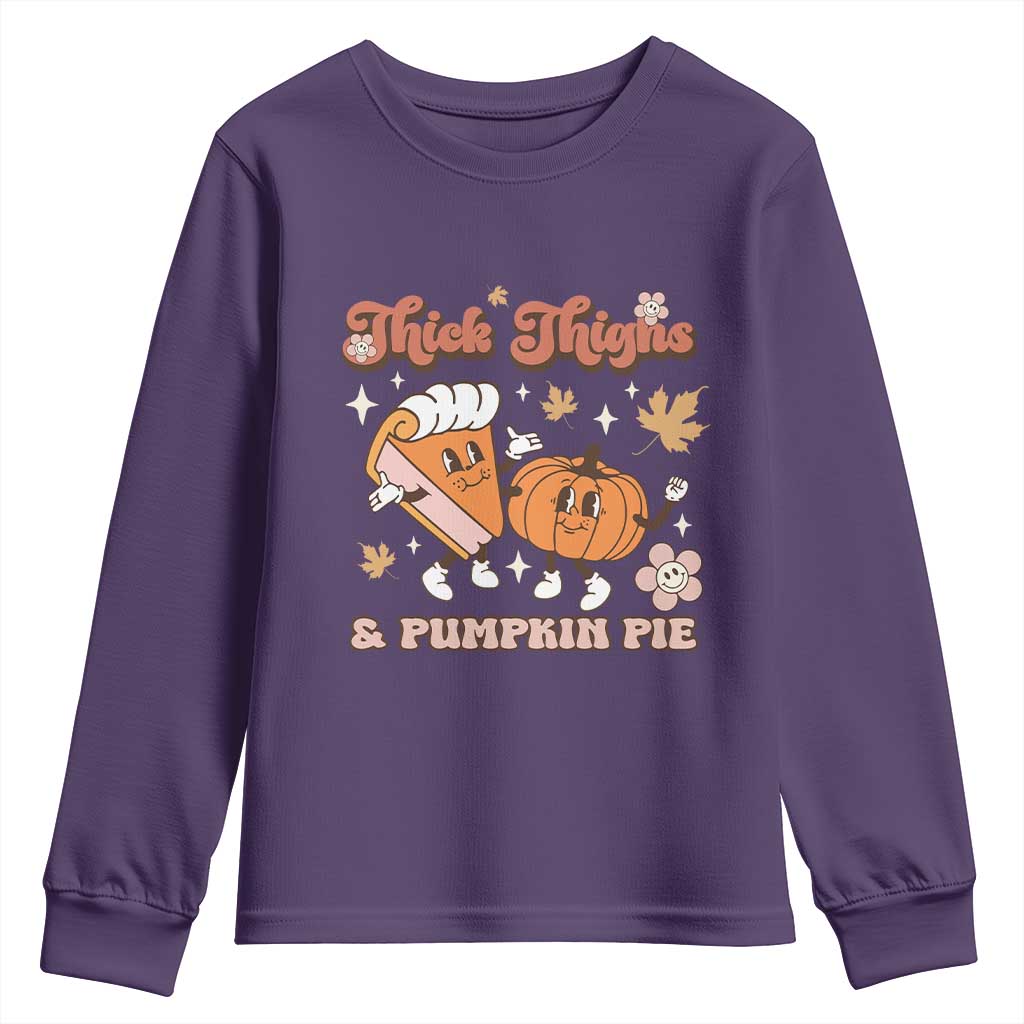 Funny Retro Thanksgiving Youth Sweatshirt Thick Thighs And Pumpkin Pie Fall Season Family Matching TS11 Purple Print Your Wear