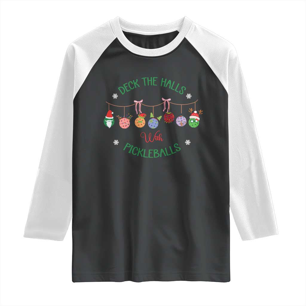 Funny Christmas Pickleball Raglan Shirt Deck The Halls With Pickleballs Santa Hat TS11 Black White Print Your Wear