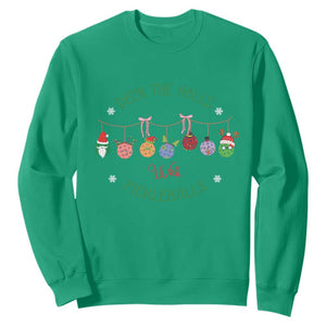 Funny Christmas Pickleball Sweatshirt Deck The Halls With Pickleballs Santa Hat TS11 Irish Green Print Your Wear