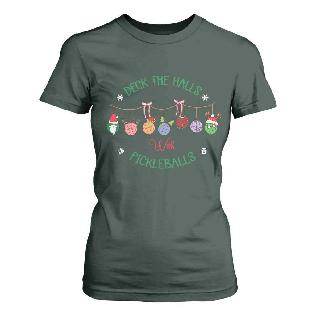 Funny Christmas Pickleball T Shirt For Women Deck The Halls With Pickleballs Santa Hat TS11 Dark Forest Green Print Your Wear
