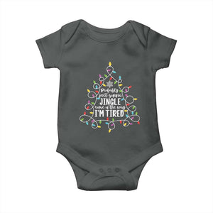 Probably Just Gonna Jingle Some Of The Way I'm Tired Christmas Baby Onesie Xmas Light TS11 Dark Heather Print Your Wear