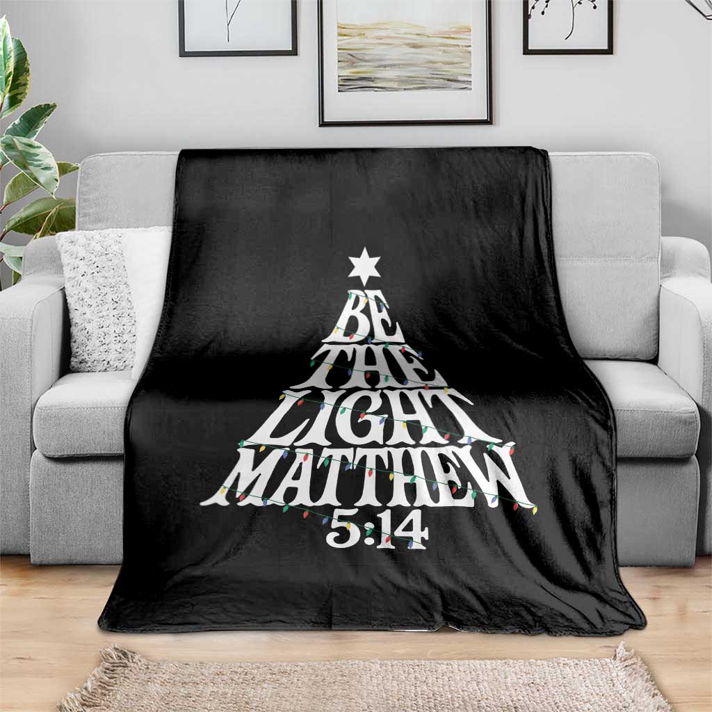 Christmas Be The Light Throw Blanket Christian Xmas Bible Verse TS11 Print Your Wear