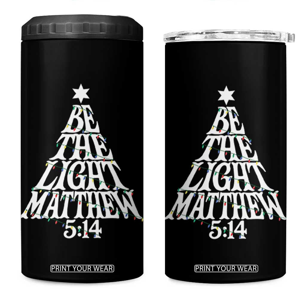 Christmas Be The Light 4 in 1 Can Cooler Tumbler Christian Xmas Bible Verse TS11 One Size: 16 oz Black Print Your Wear