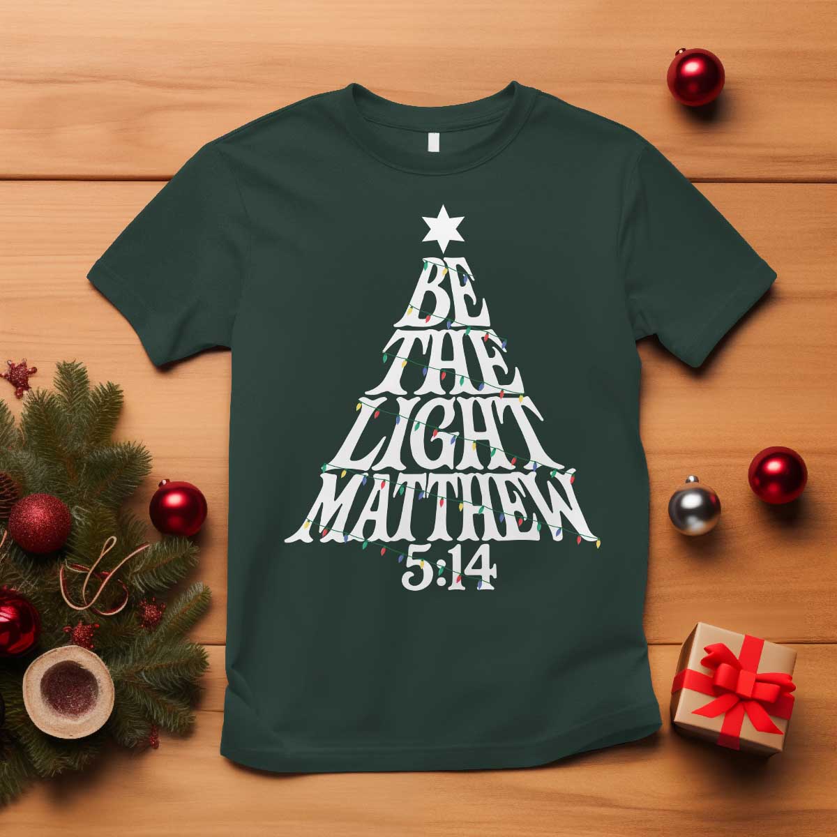 Christmas Be The Light T Shirt Christian Xmas Bible Verse TS11 Dark Forest Green Print Your Wear