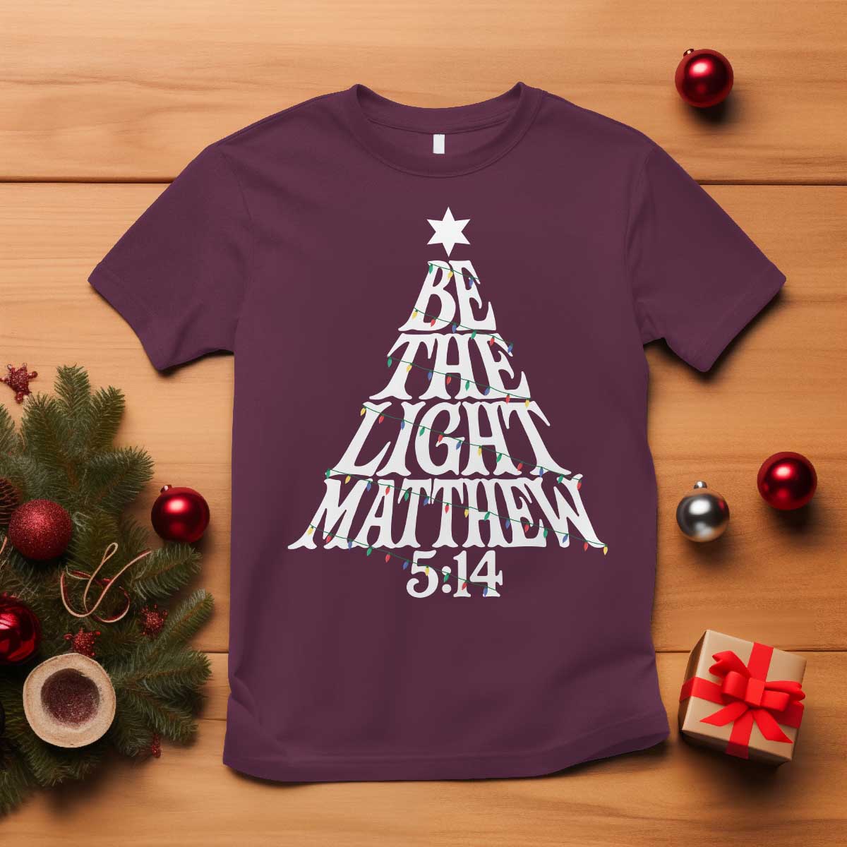 Christmas Be The Light T Shirt Christian Xmas Bible Verse TS11 Maroon Print Your Wear