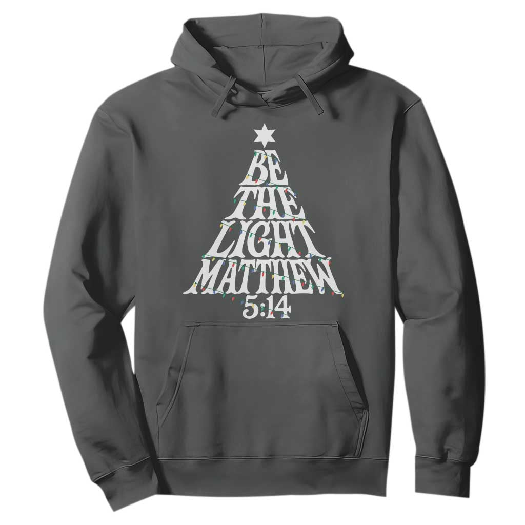 Christmas Be The Light Hoodie Christian Xmas Bible Verse TS11 Dark Heather Print Your Wear