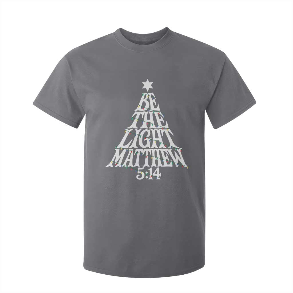 Christmas Be The Light T Shirt For Kid Christian Xmas Bible Verse TS11 Charcoal Print Your Wear