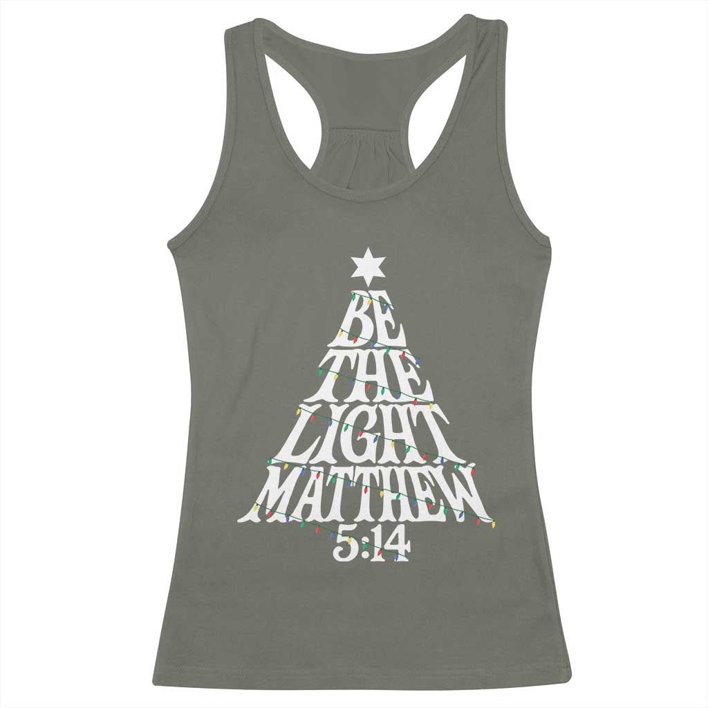 Christmas Be The Light Racerback Tank Top Christian Xmas Bible Verse TS11 Military Green Print Your Wear