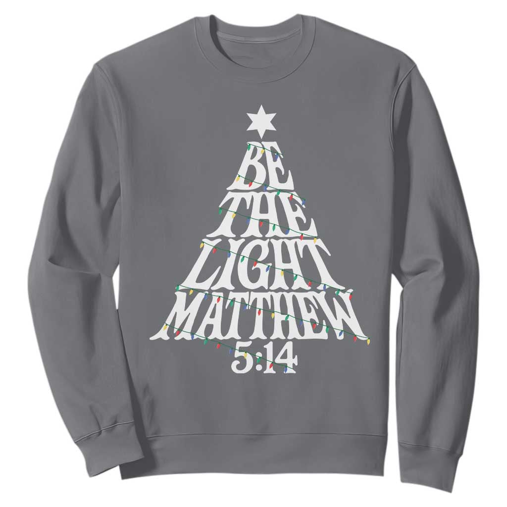 Christmas Be The Light Sweatshirt Christian Xmas Bible Verse TS11 Charcoal Print Your Wear