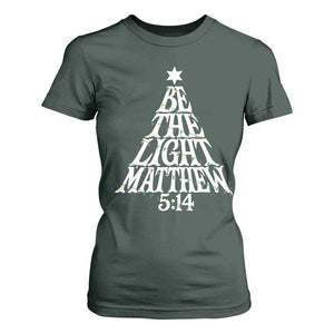 Christmas Be The Light T Shirt For Women Christian Xmas Bible Verse TS11 Dark Forest Green Print Your Wear
