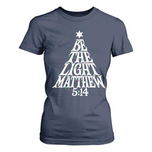 Christmas Be The Light T Shirt For Women Christian Xmas Bible Verse TS11 Navy Print Your Wear