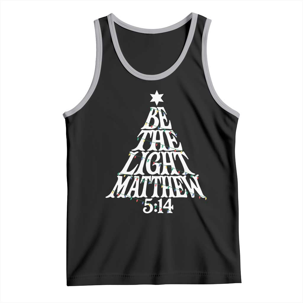 Christmas Be The Light Tank Top Christian Xmas Bible Verse TS11 Black Athletic Heather Print Your Wear