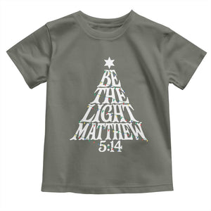 Christmas Be The Light Toddler T Shirt Christian Xmas Bible Verse TS11 Military Green Print Your Wear