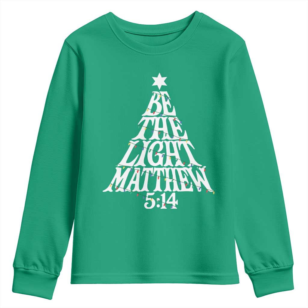 Christmas Be The Light Youth Sweatshirt Christian Xmas Bible Verse TS11 Irish Green Print Your Wear