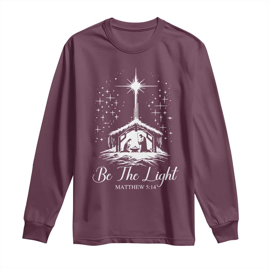 Be The Light Christian Christmas Long Sleeve Shirt Nativity Scene Bible Verse - Print Your Wear