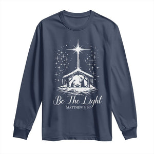 Be The Light Christian Christmas Long Sleeve Shirt Nativity Scene Bible Verse TS11 Navy Print Your Wear