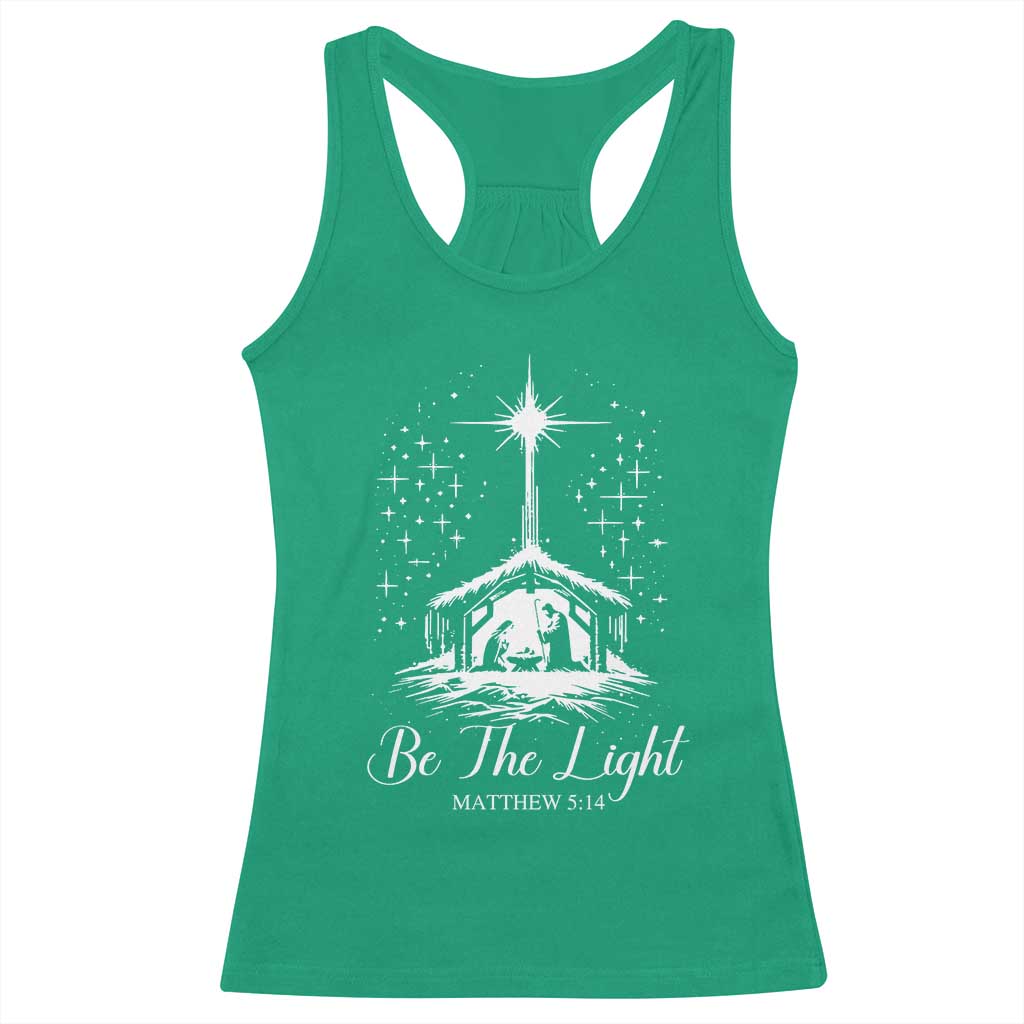 Be The Light Christian Christmas Racerback Tank Top Nativity Scene Bible Verse TS11 Irish Green Print Your Wear