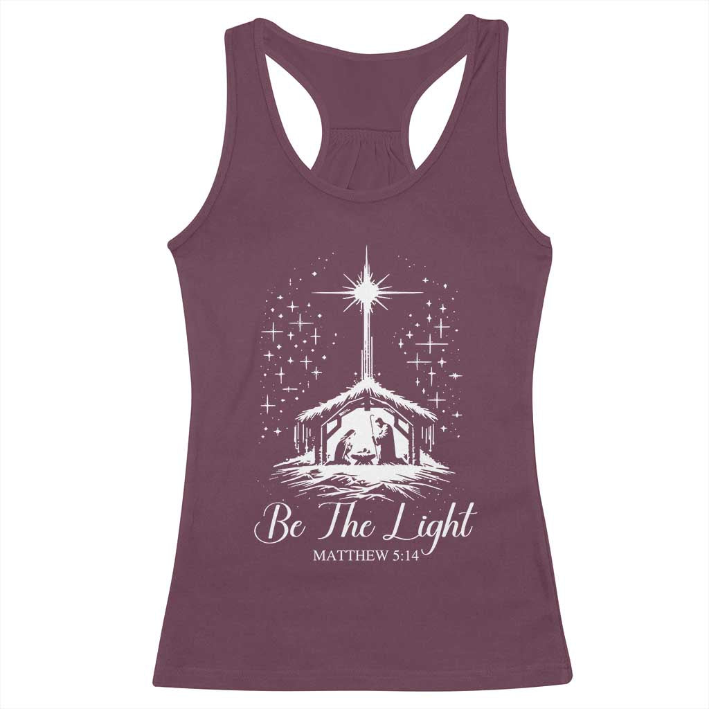 Be The Light Christian Christmas Racerback Tank Top Nativity Scene Bible Verse TS11 Maroon Print Your Wear
